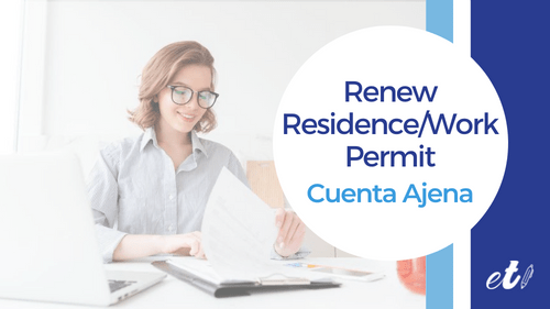 Renew Residence Work Permit Cuenta Ajena Entre Tr Mites