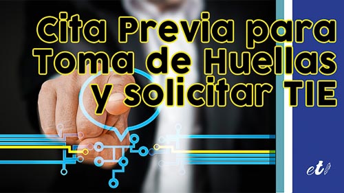 Cita para toma de huellas y expedici\u00f3n de la TIE | Entre ...