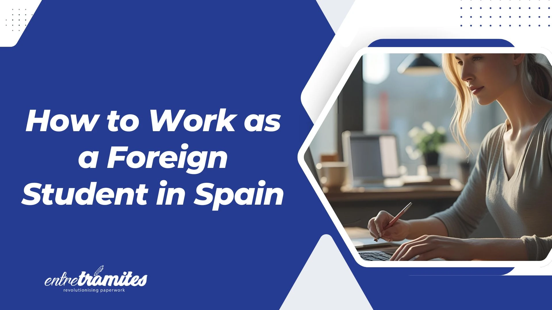 Work as a Foreign Student
