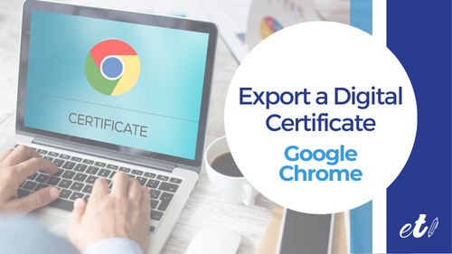 export a digital certificate in google chrome