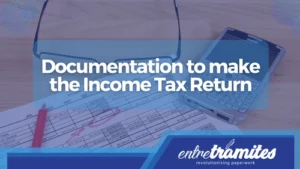 documentation to make the income tax return