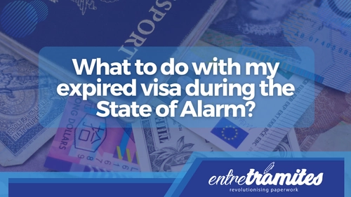 Expired visa during the State of Alarm