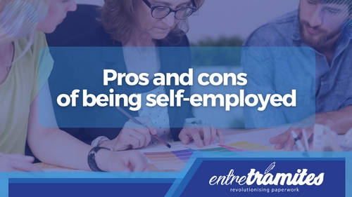 Pros And Cons Of Being Self Employed Entre Trámites