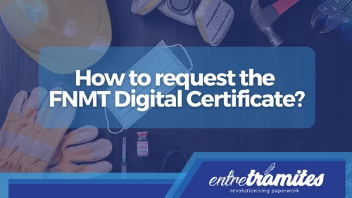 how to request a FNMT Digital Certificate
