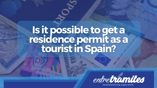 residence permit in Spain as a tourist