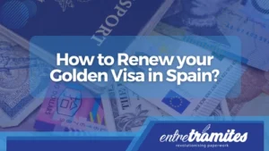 Renew the Golden Visa in Spain