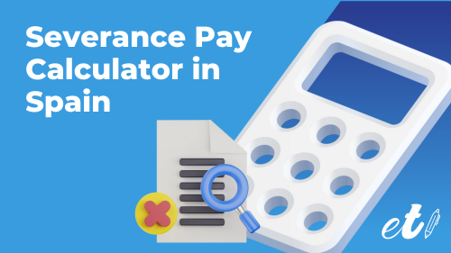 Severance Pay Calculator in Spain