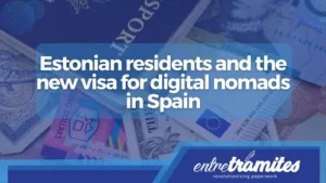 Estonian residents and the new visa for digital nomads in Spain
