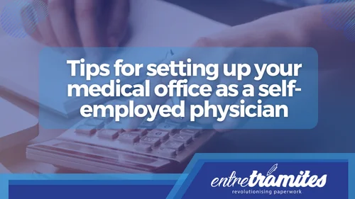 Tips for setting up your medical office as a self-employed physician