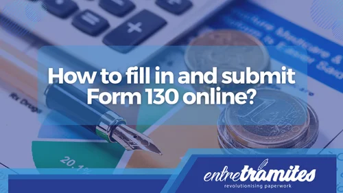 How to fill in and submit Form 130 online