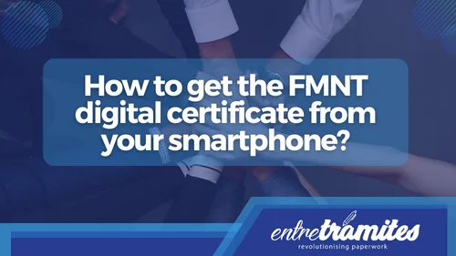 How to get the FMNT digital certificate from your smartphone
