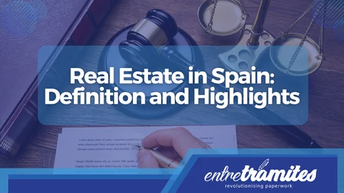 Real Estate in Spain Definition and Highlights (1)