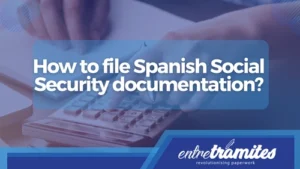 how to file spanish social security documentation