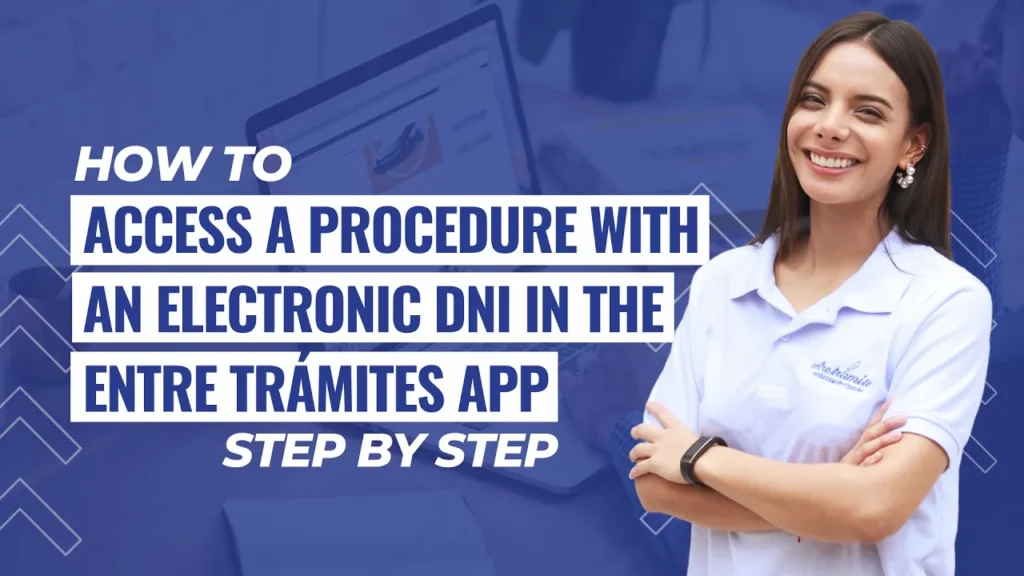 Acces to a procedure with de DNI in the Entre Tramites App