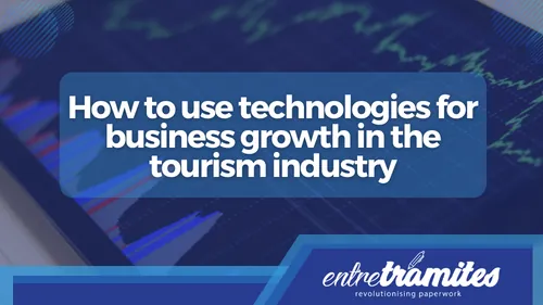 How to use technologies for business growth in the tourism industry