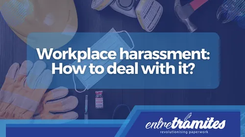 Workplace harassment How to deal with it