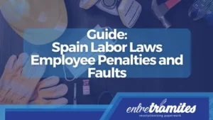 guide spain labor laws employee penalties