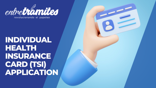 Individual health card (TSI) | Entre Trámites