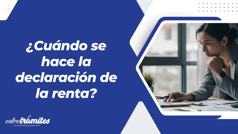 Cuándo se hace la declaración de la renta