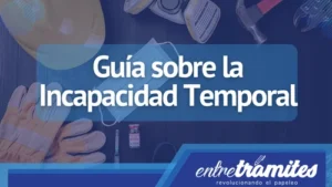 Guía sobre la Incapacidad Temporal