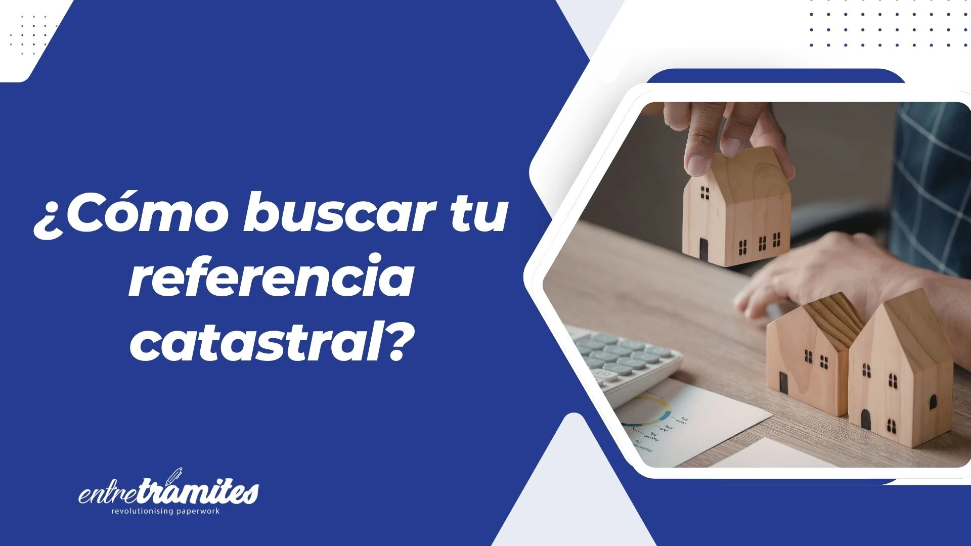 como buscar la referencia catastral