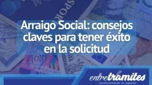 https://entretramites.com/wp-content/uploads/2020/08/img-solicitar-el-arraigo-social-en-españa.jpg