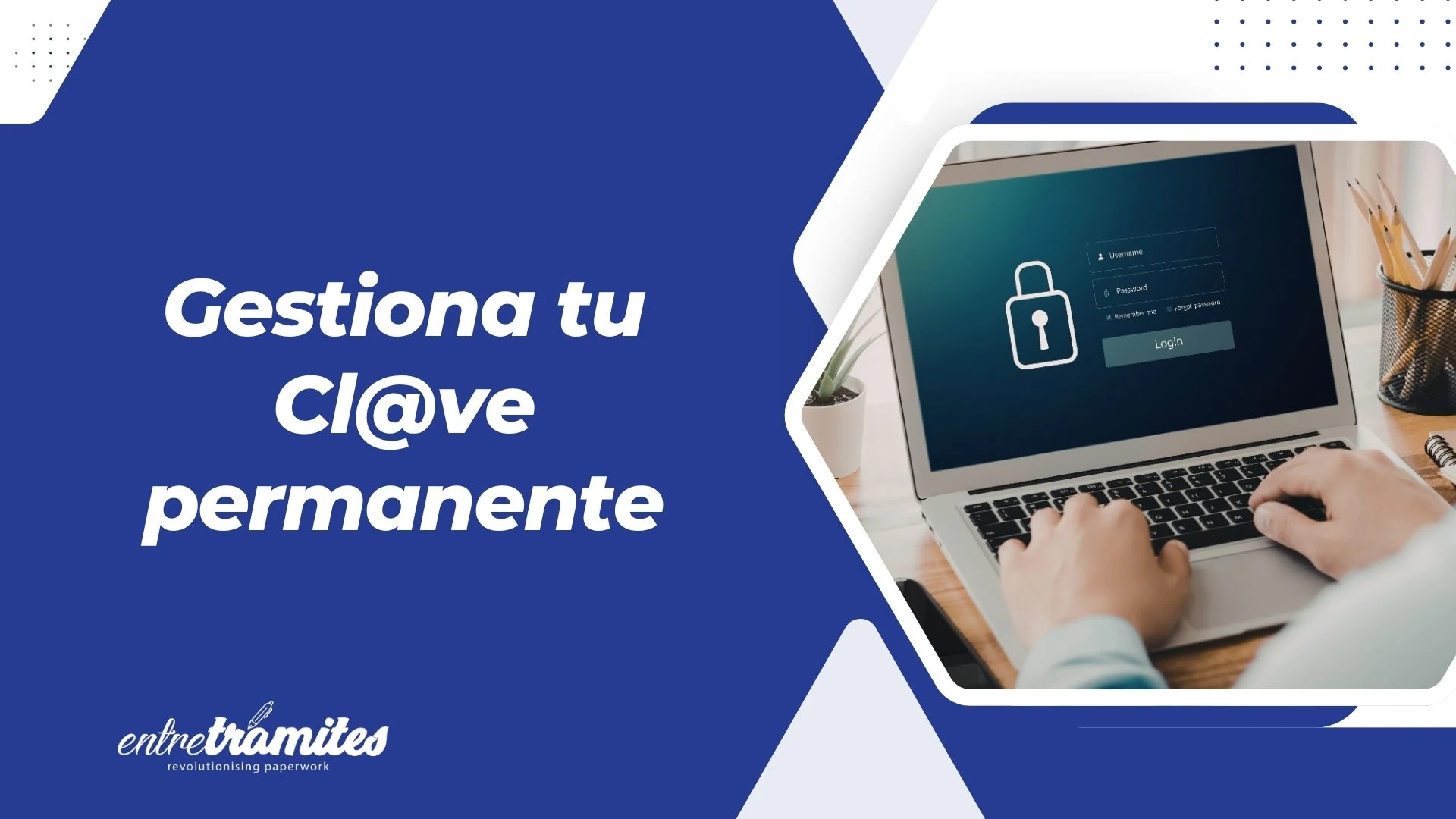 cambiar la Cl@ve Permanente