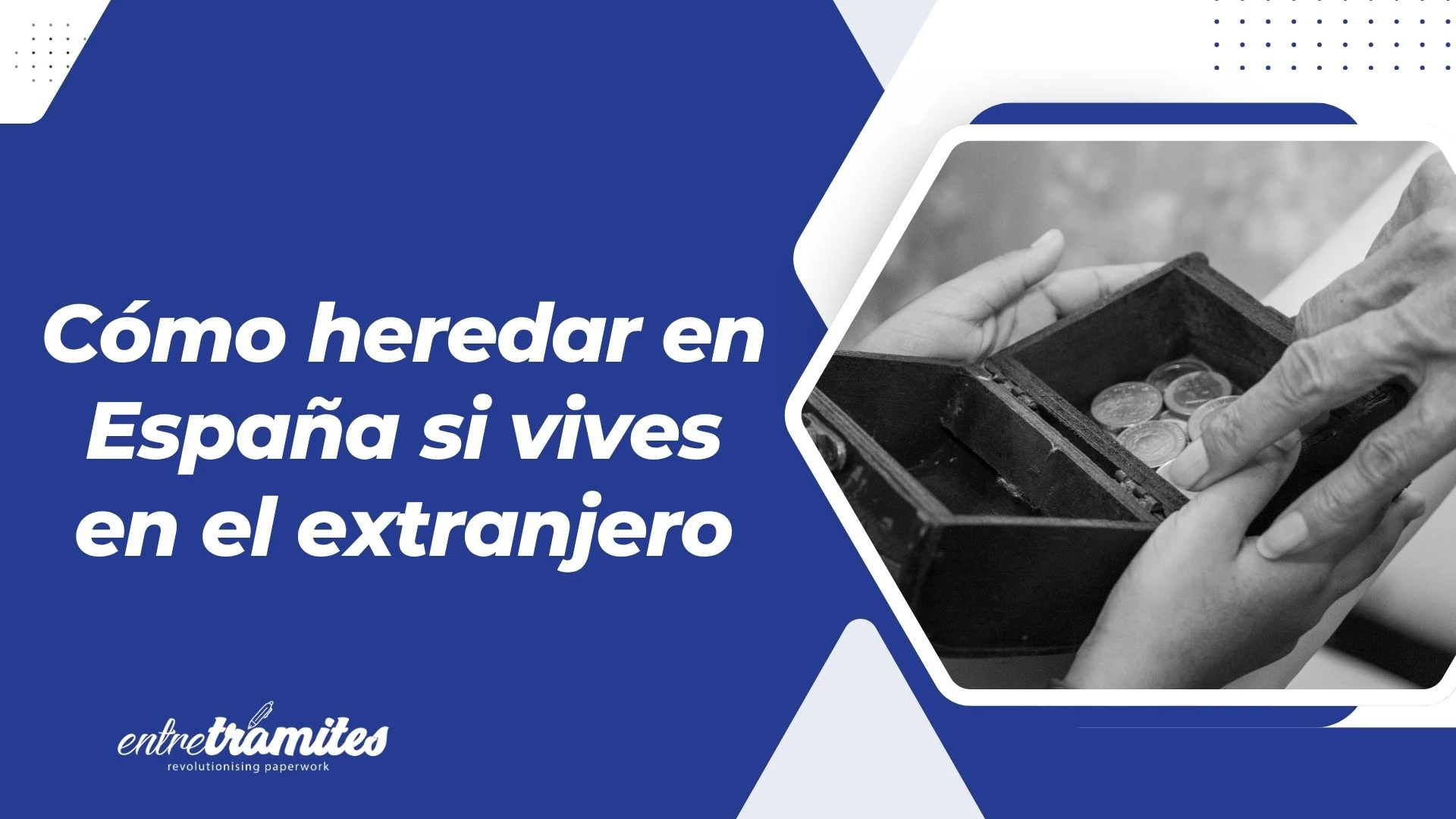 herencia en españa de un no residente