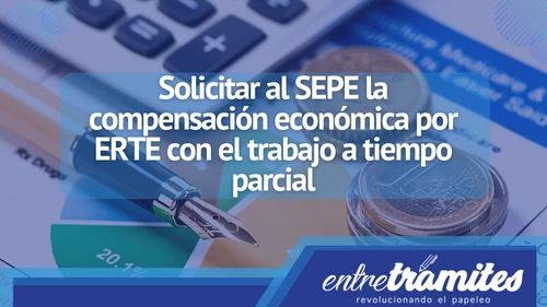 Solicitar al SEPE la compensación económica por ERTE
