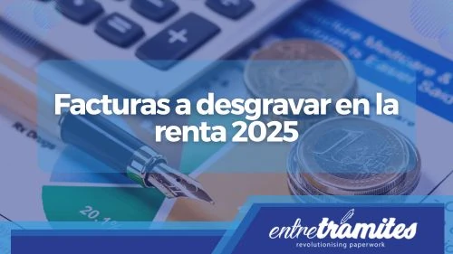 Facturas a desgravar en la renta