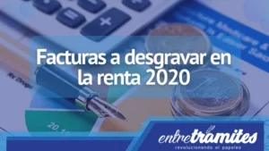 facturas a desgravar en la renta 2020