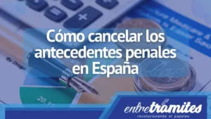 Cancelar los antecedentes penales