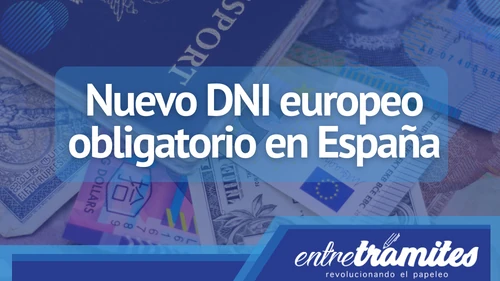 Nuevo DNI europeo obligatorio en España