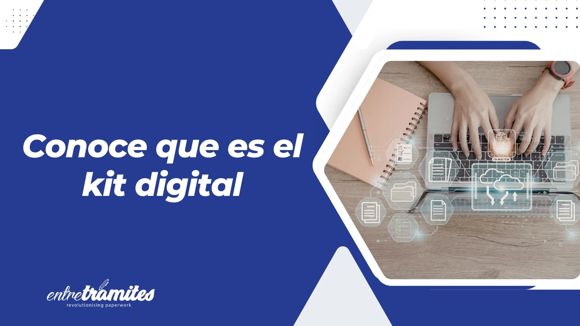 cómo funciona el kit digital