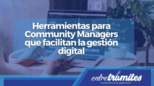 Herramientas para community managers que facilitan la gestión digital