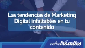 Un artículo sobre las tendencias de Marketing Digital de este año.