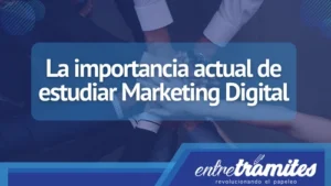 Artículo sobre lo importante que es estudiar Marketing Digital.