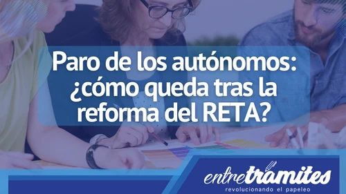 Paro de los autónomos: ¿cómo queda tras la reforma del RETA?