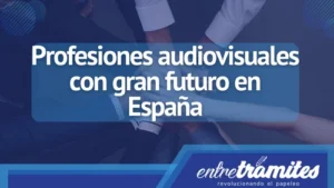 Profesiones audiovisuales con gran futuro