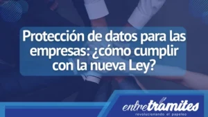 Conoce la importancia de proteger los datos en tu empresa empresariales