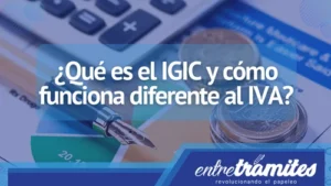 Conoce aquí qué es el IGIC y cómo se diferencia del IVA.