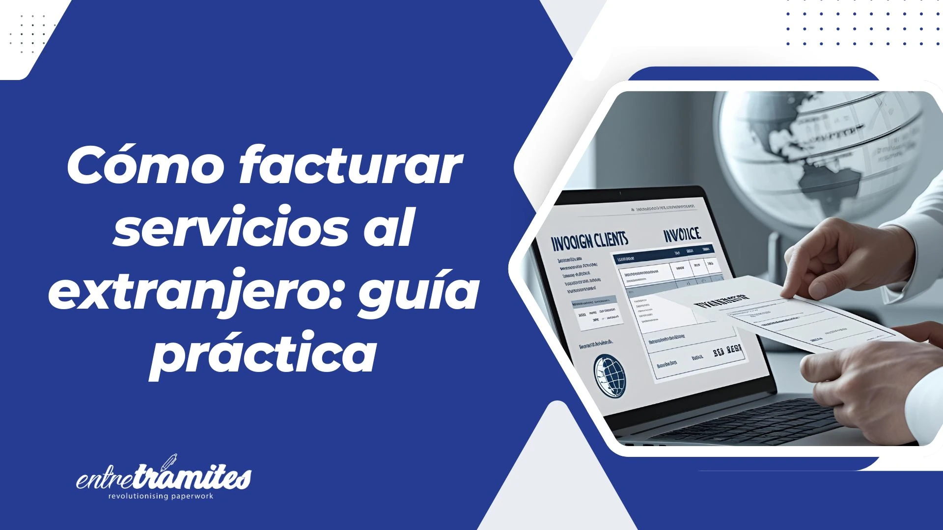Cómo facturar servicios al extranjero