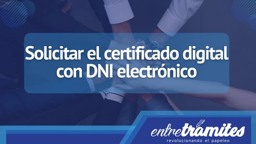 En el siguiente apartado, encontrarás la forma correcta que debe usar para solicitar el certificado digital con DNI electrónico, sin necesidad de acudir a una oficina de manera presencial para autenticar su identidad.