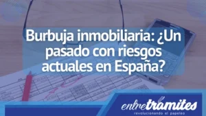 Despejados las dudas sobre la burbuja inmobiliaria, sus riesgos y sus antepasados.