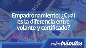 Conoce aquí cuál es la diferencia entre solicitar un volante y un certificado de empadronamiento