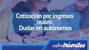 La aprobación del nuevo sistema de cotización a la Seguridad Social para los autónomos según sus ingresos reales, trae consigo dudas e incertidumbre.Aquí en Entre Trámites resolvemos tus dudas.