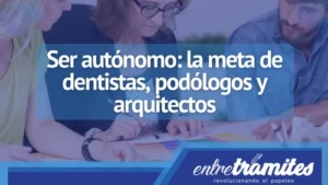 Conoce aquí qué profesiones aspiran a ser autónomos.