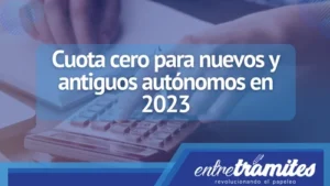 CUOTA CERO para nuevos y antiguos autónomos