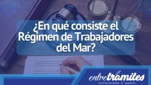 Régimen Especial de Trabajadores del Mar