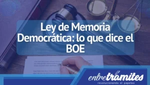 Conoce lo que dice el BOE sobre la Ley de Memoria Democrática.